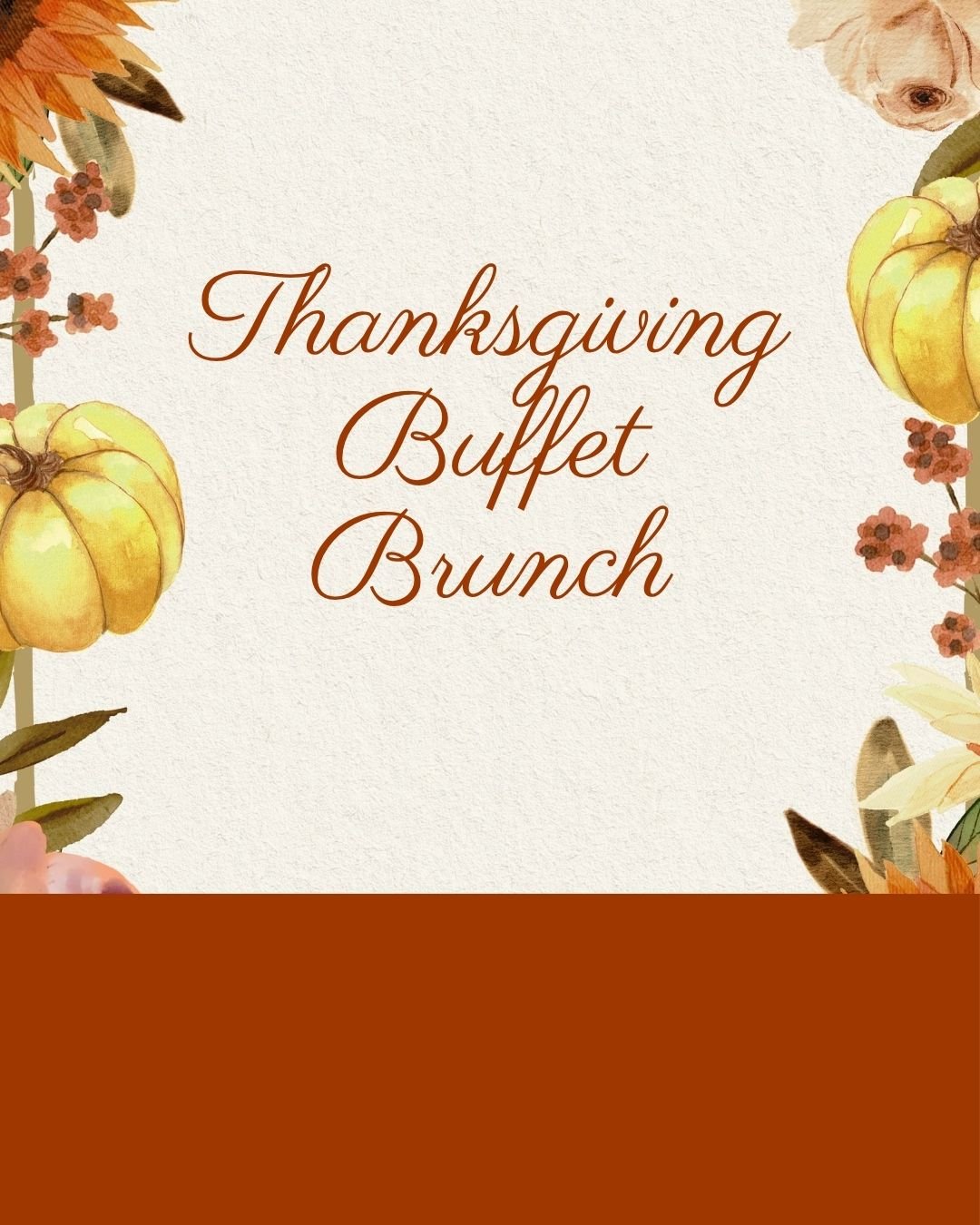 Event: Thanksgiving Buffet Brunch