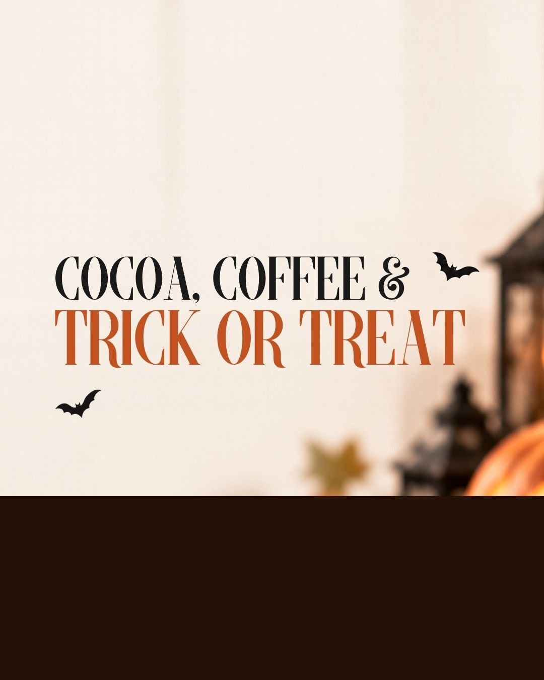 Event: Cocoa, Coffee & Trick-or-Treat