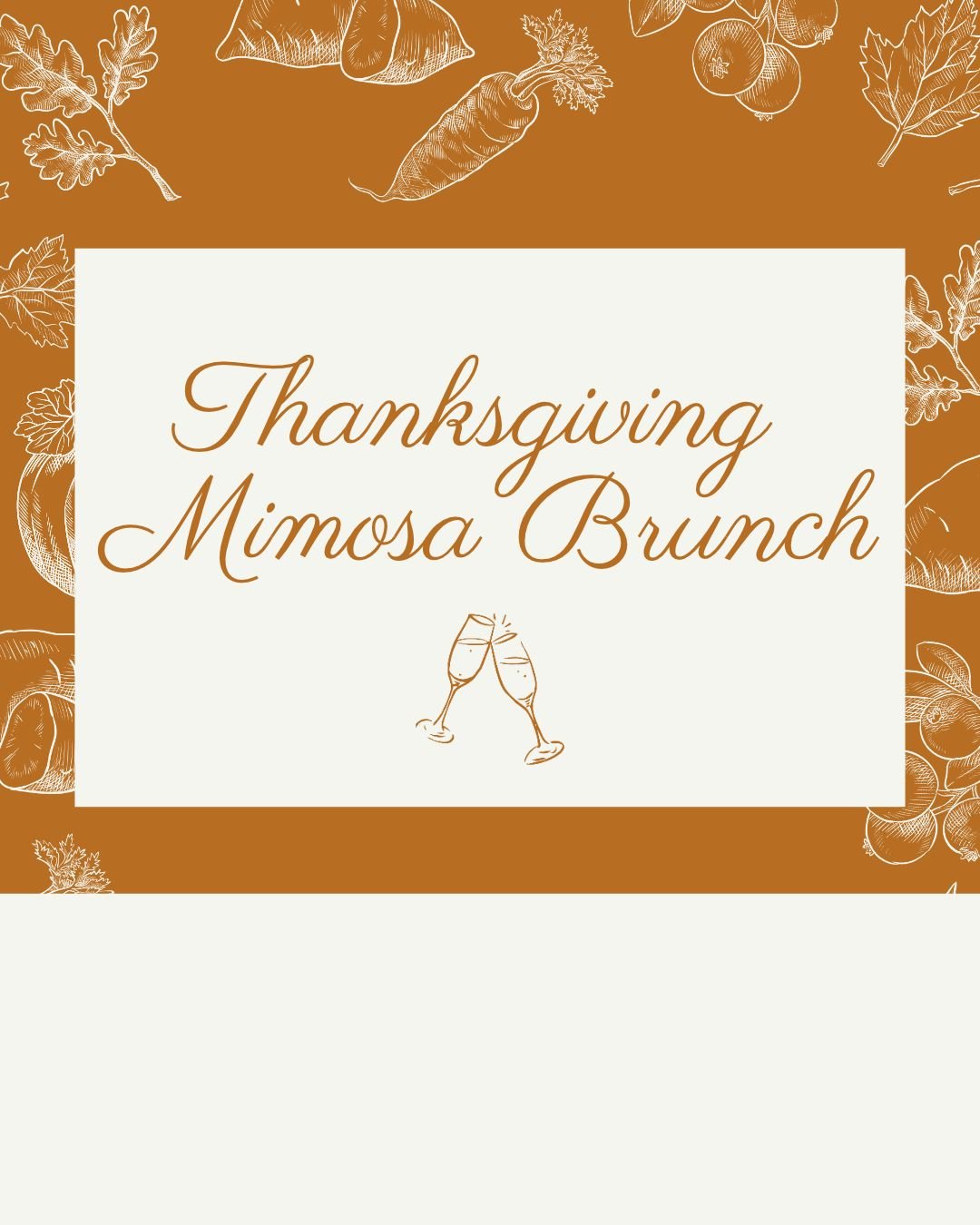 Event: Thanksgiving Mimosa Brunch