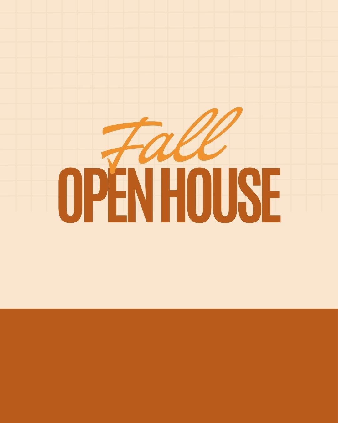 Event: Fall Open House