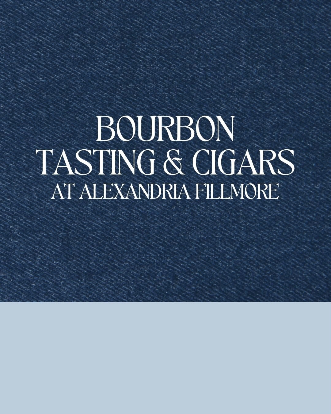 Event: Bourbon Tasting & Cigars