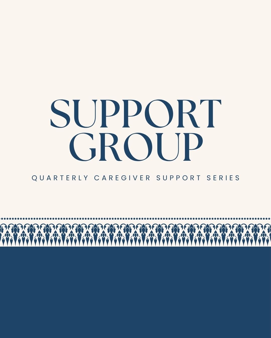 Event: Quarterly Caregiver Support Group