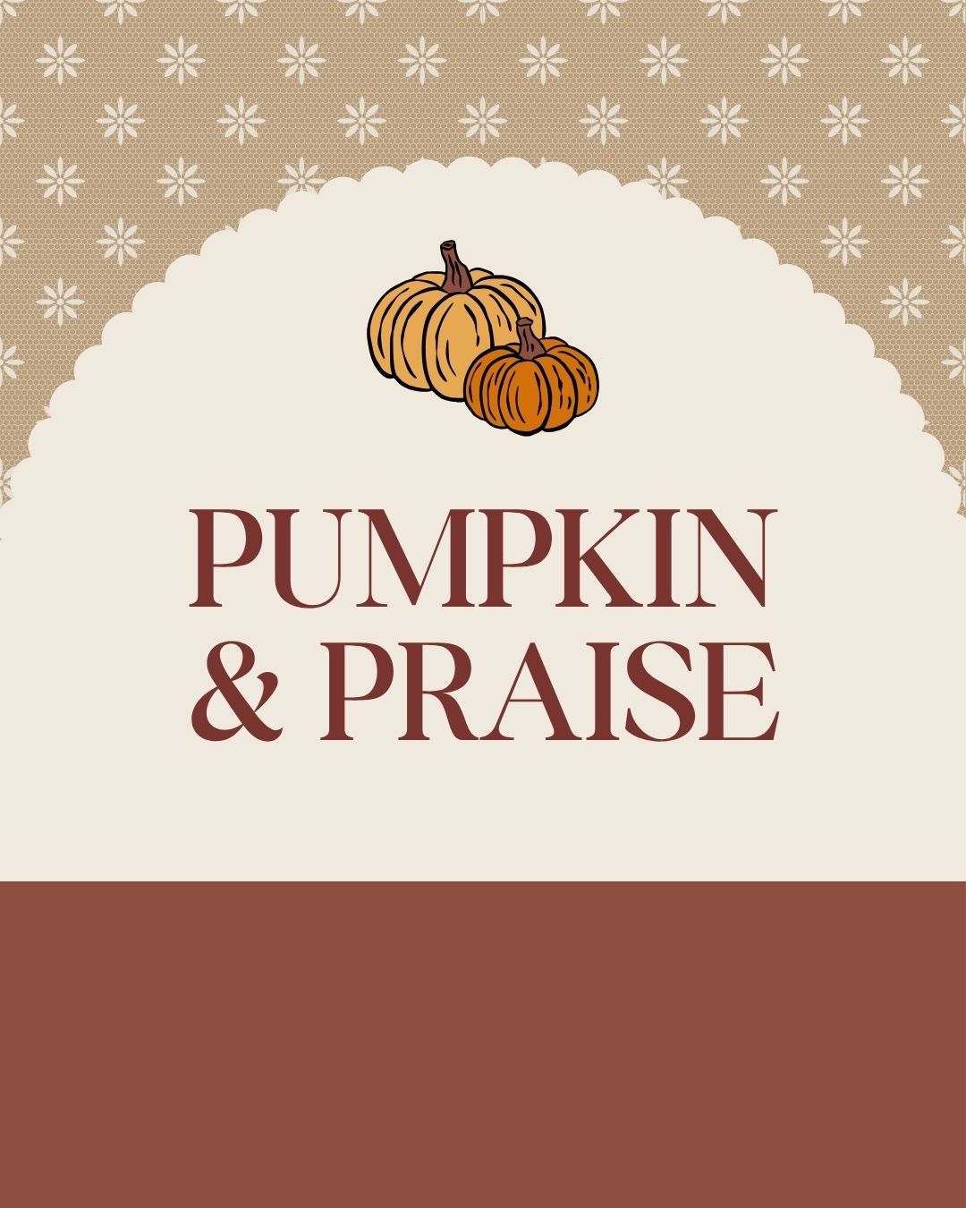 Event: Pumpkins and Praise