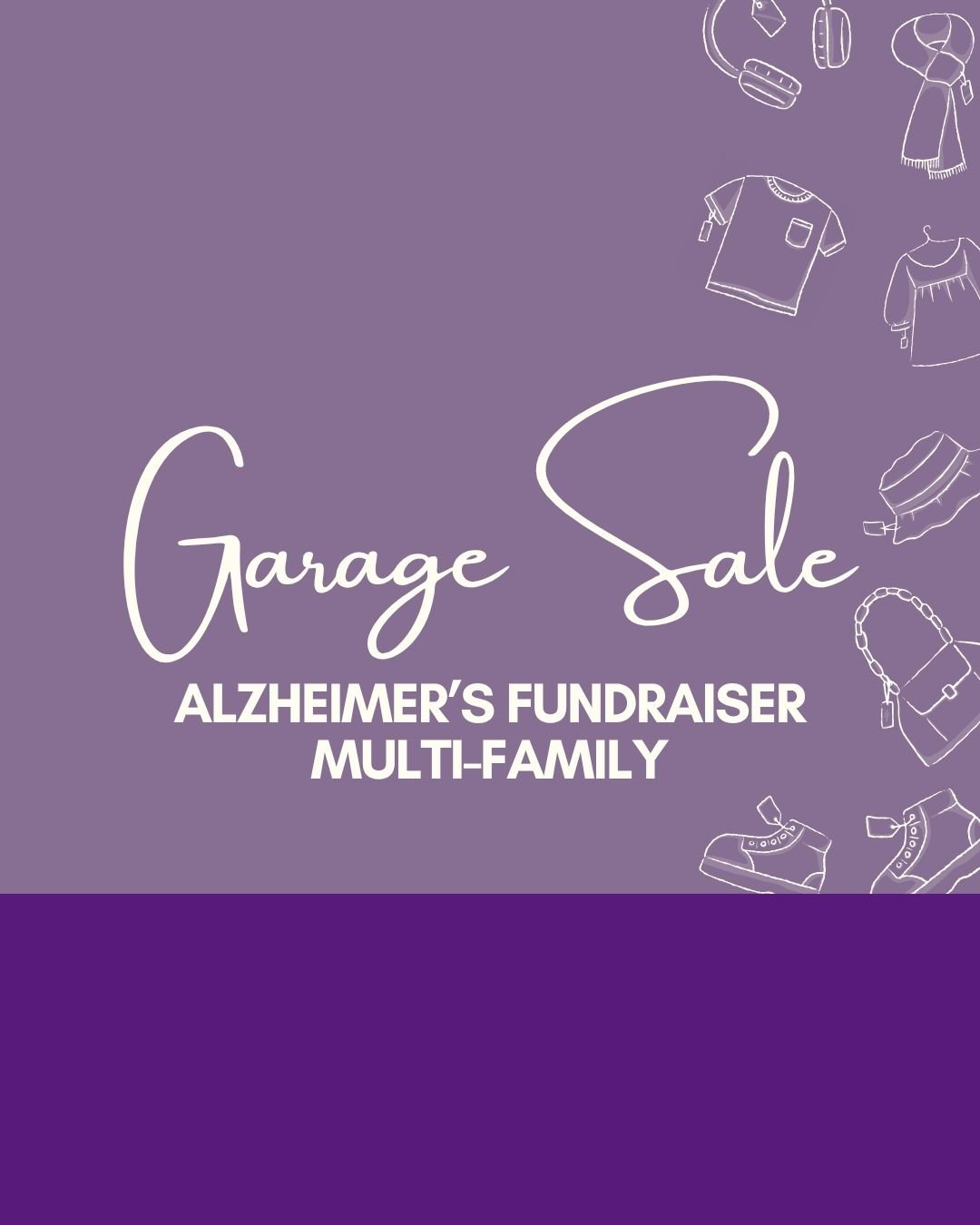Event: Alzheimer’s Fundraiser Multi-Family Garage Sale