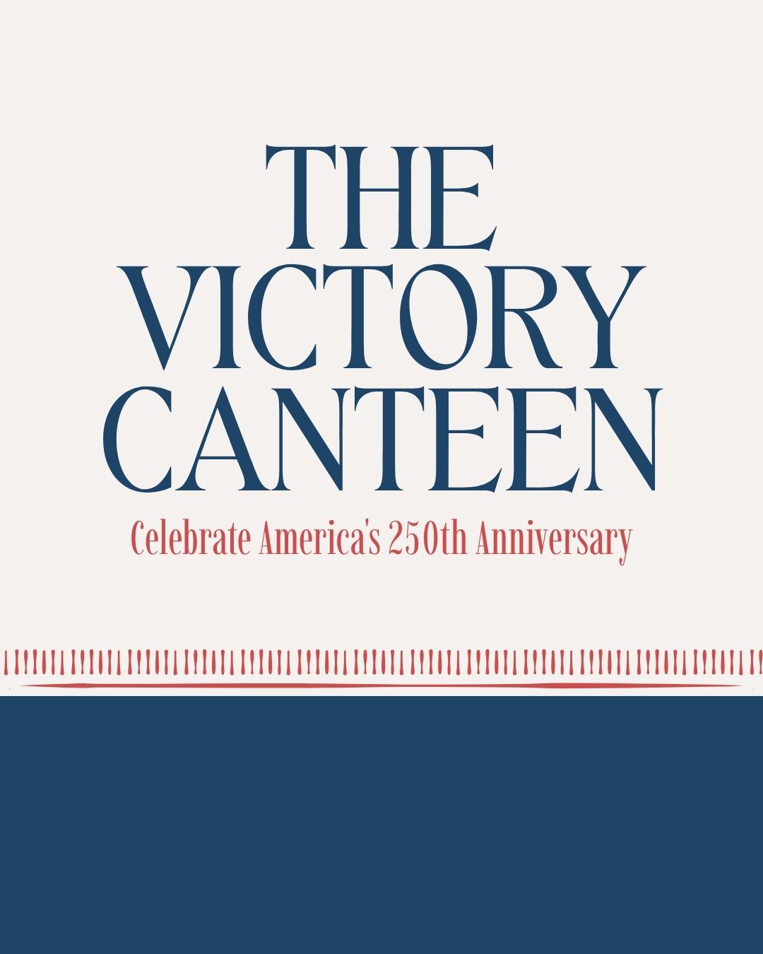 Event: The Victory Canteen
