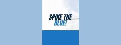 Event: Spike the Blue!