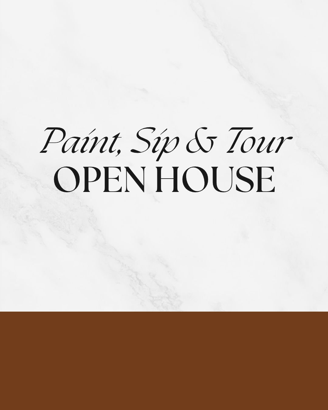 Event: Paint, Sip & Tour Community Open House
