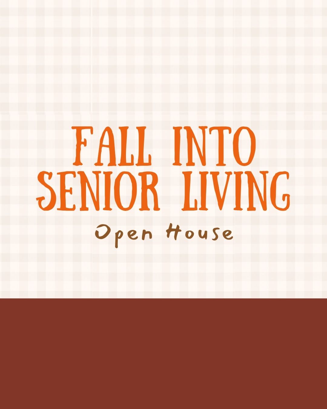 Event: Fall Into Senior Living Open House
