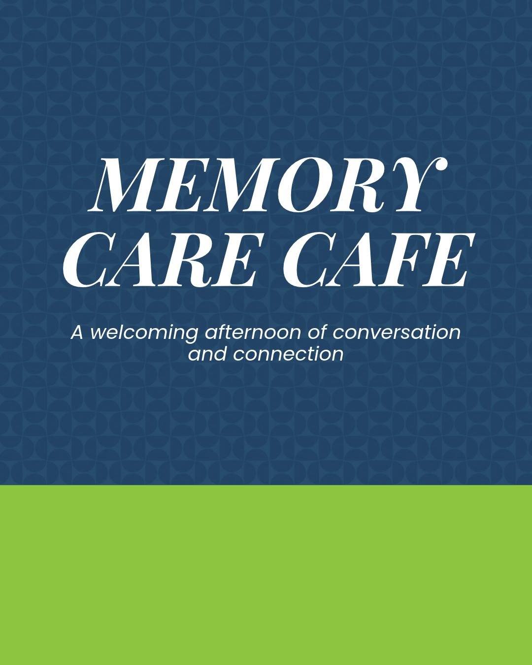 Event: Memory Care Cafe