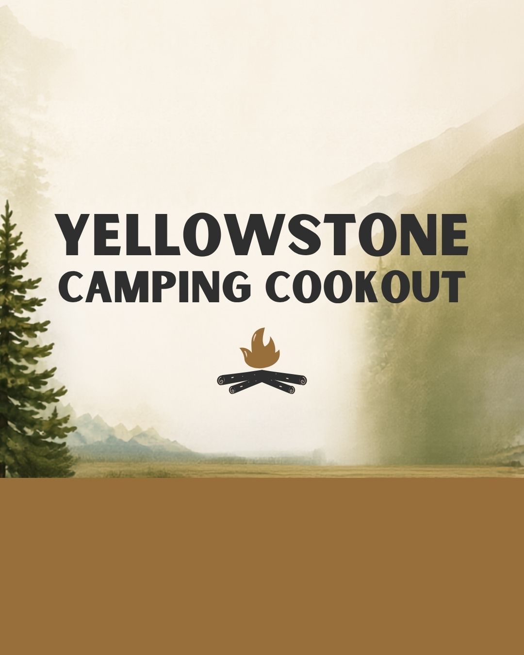 Event: Yellowstone Camping Cookout