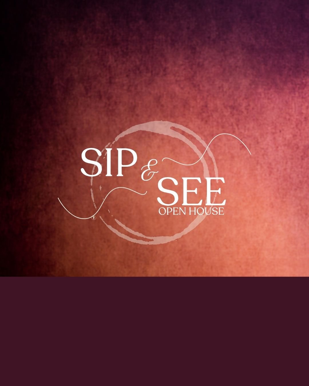 Event: Sip & See