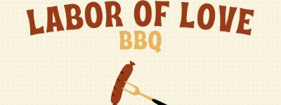 Event: LABOR OF LOVE BBQ