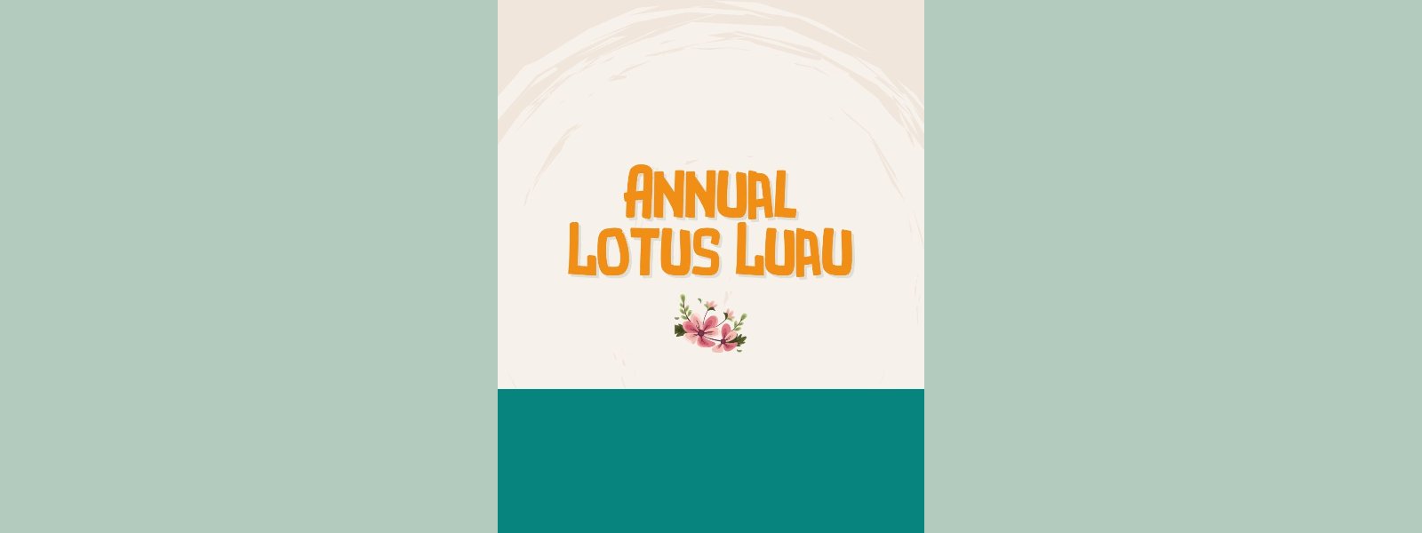 Event: Annual Lotus Luau