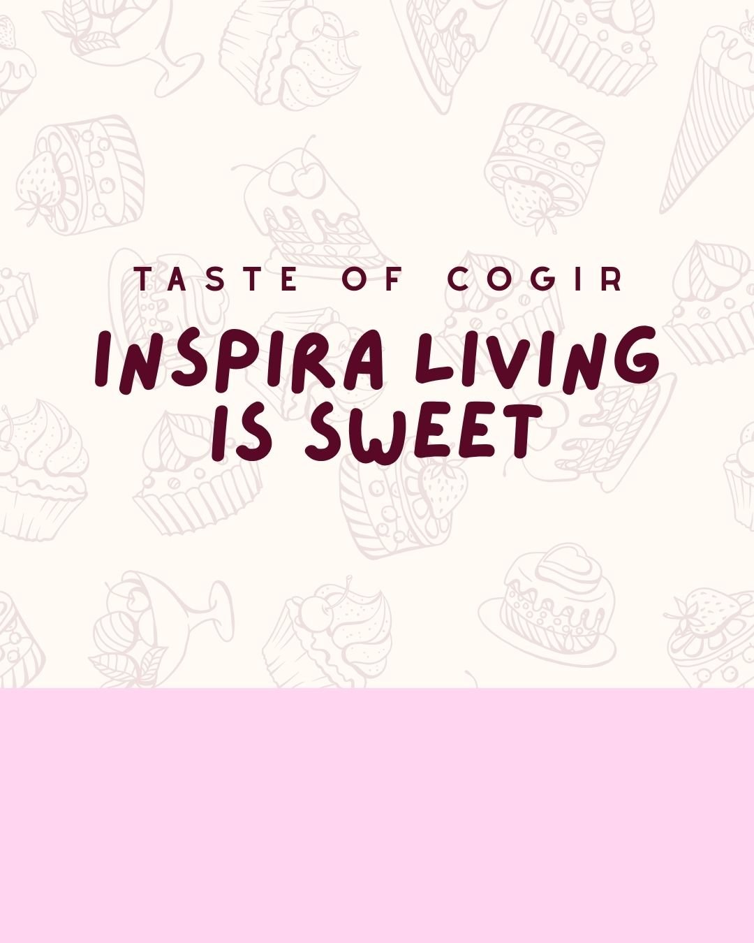 Event: Inspira Living is Sweet
