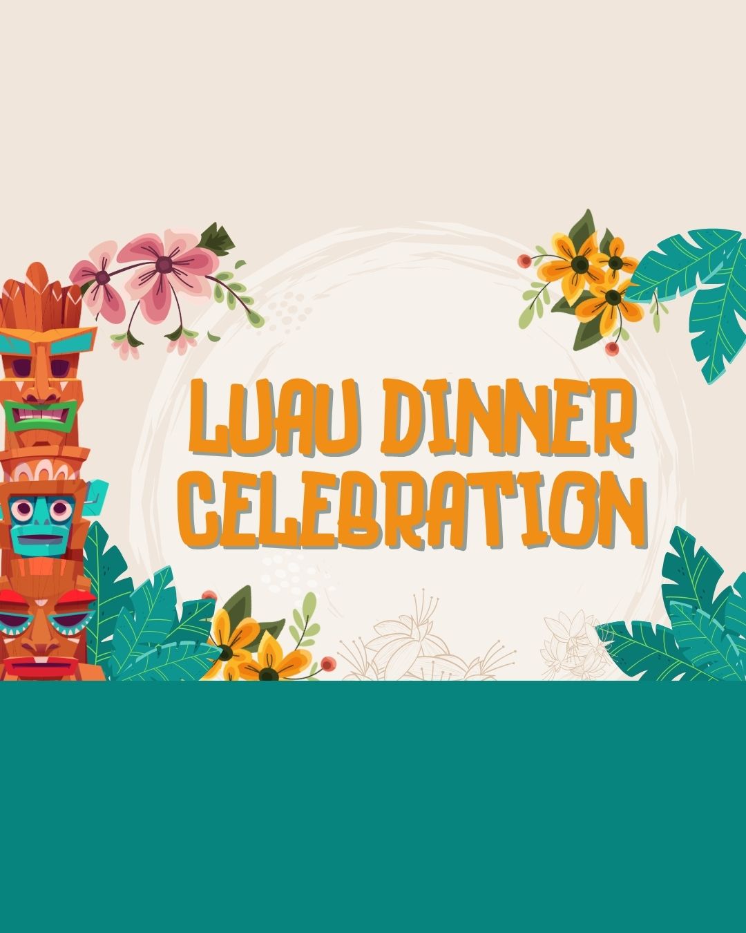 Event: Luau Dinner Celebration