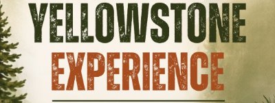 Event: YELLOWSTONE EXPERIENCE