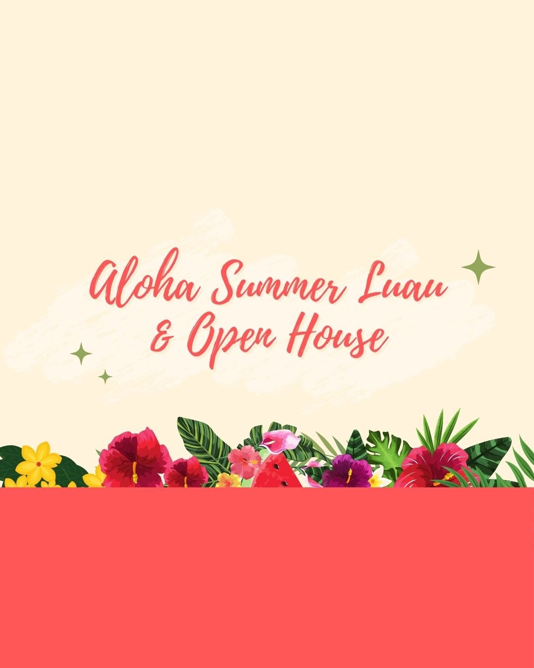 Event: Aloha Summer Luau & Open House