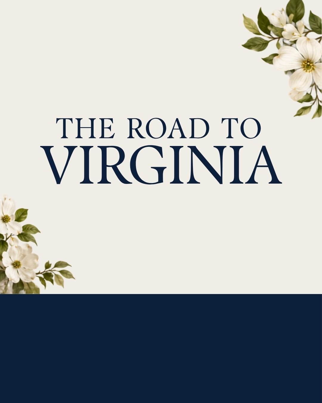 Event: The Road to Virginia