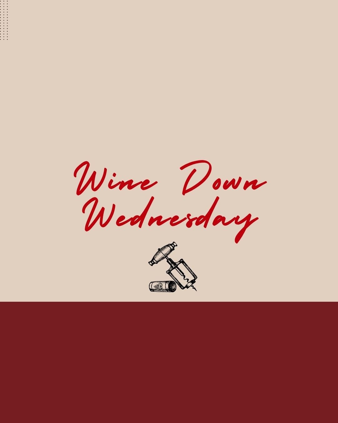 Event: Wine Down Wednesday