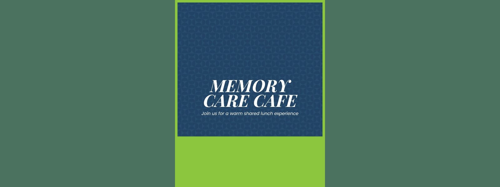 Event: Memory Care Cafe