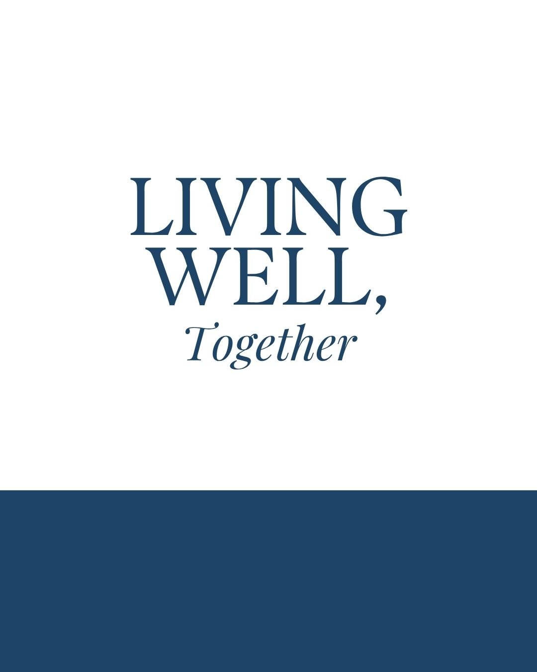 Event: Living Well, Together