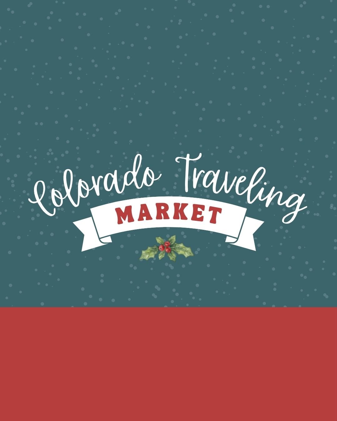 Event: Colorado Traveling Market