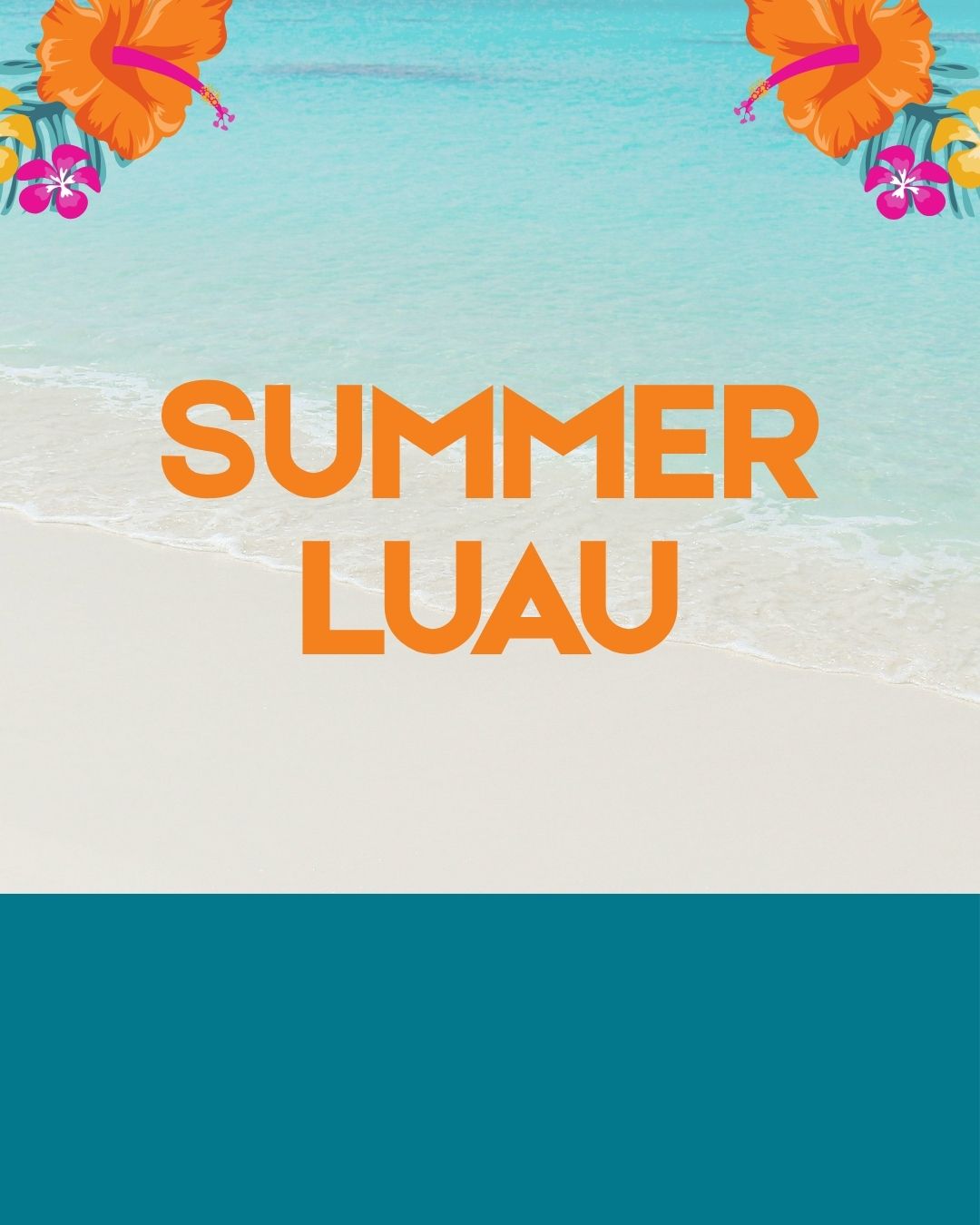 Event: SUMMER LUAU