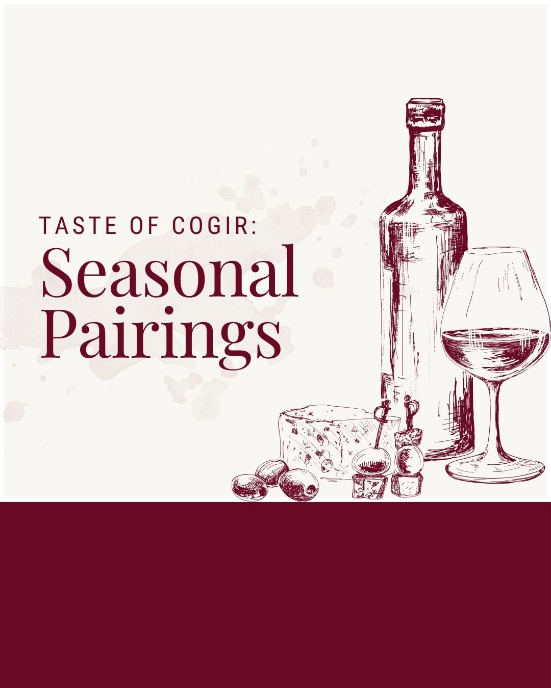 Event: Taste of Cogir: Seasonal Pairings