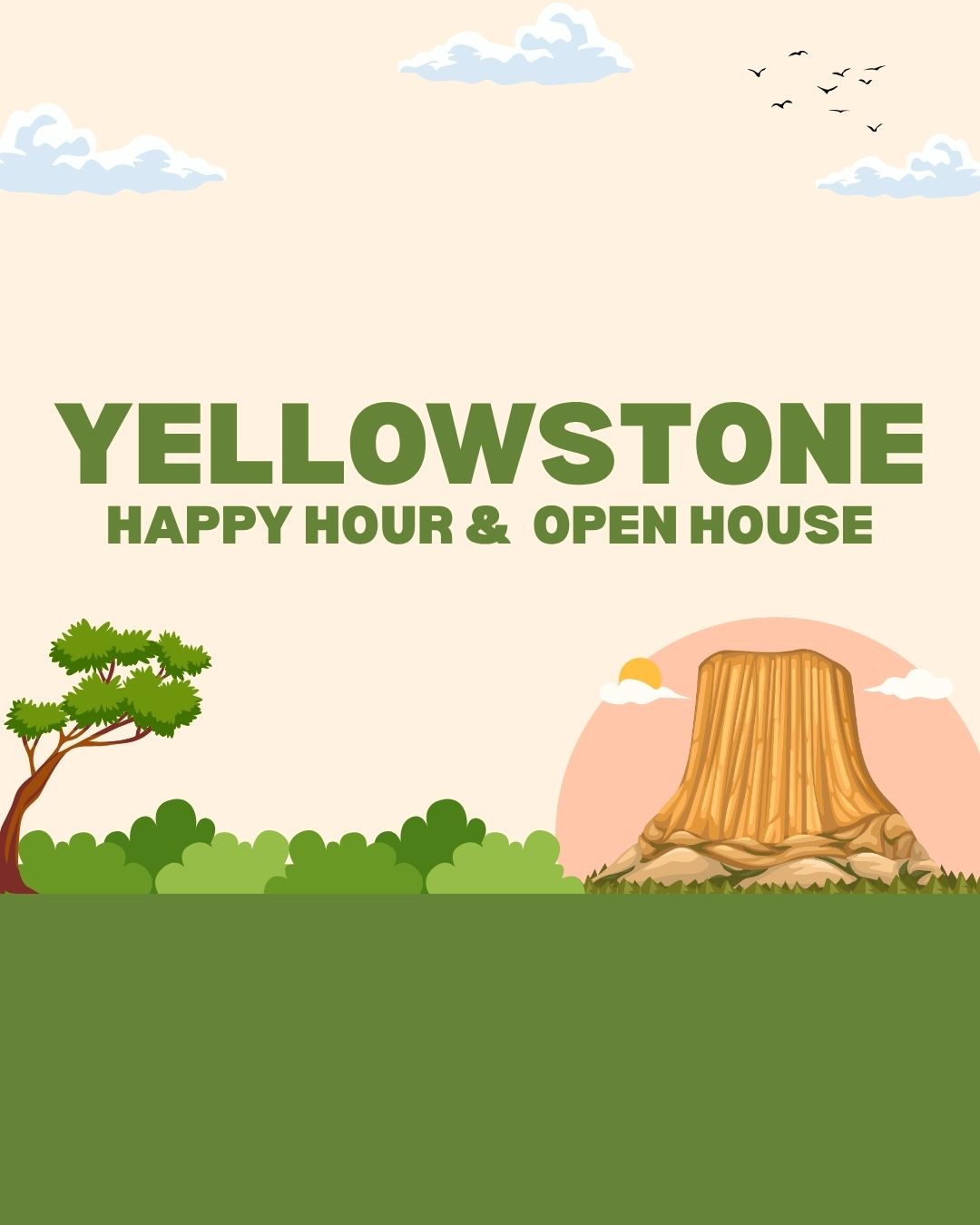 Event: Yellowstone Happy Hour Open House