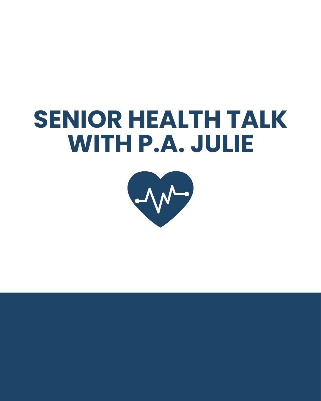 Event: Senior Health Talk with Dr. Julie
