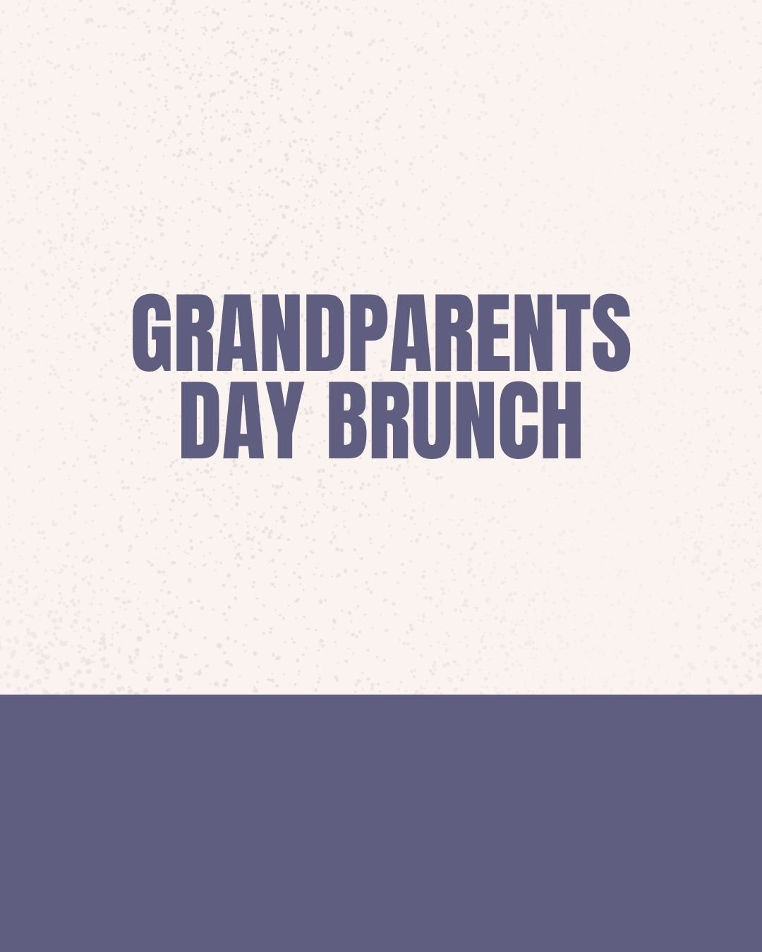 Event: Grandparents Day Brunch