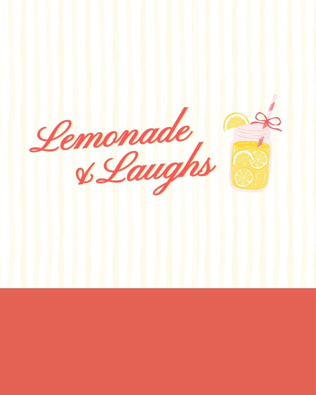 Event: Lemonade and Laughs
