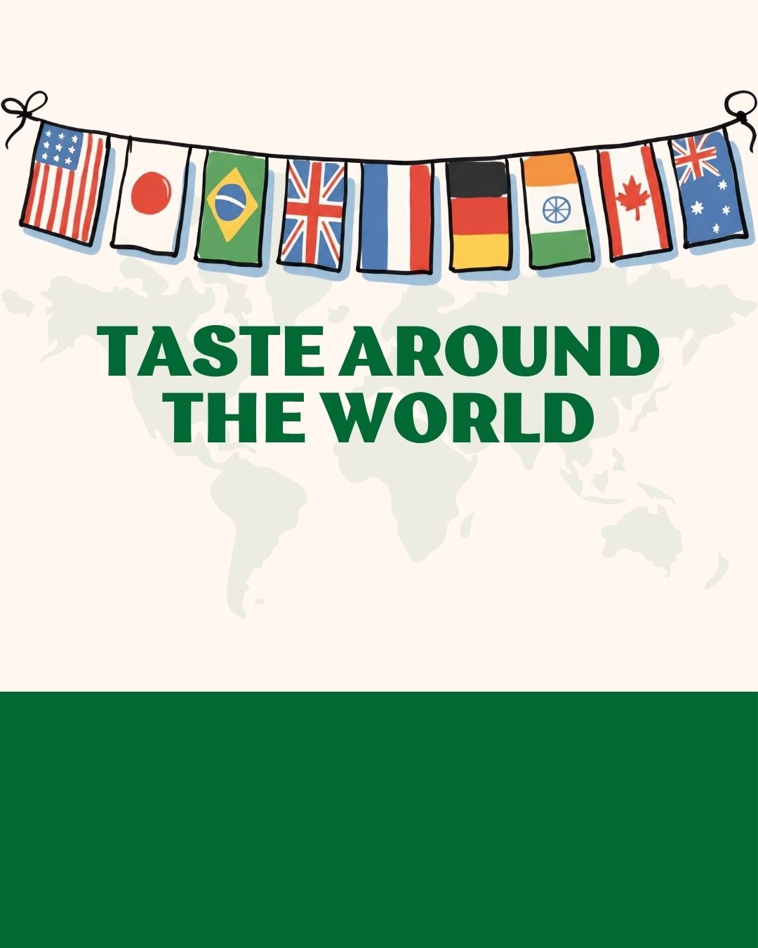 Event: Taste Around the World