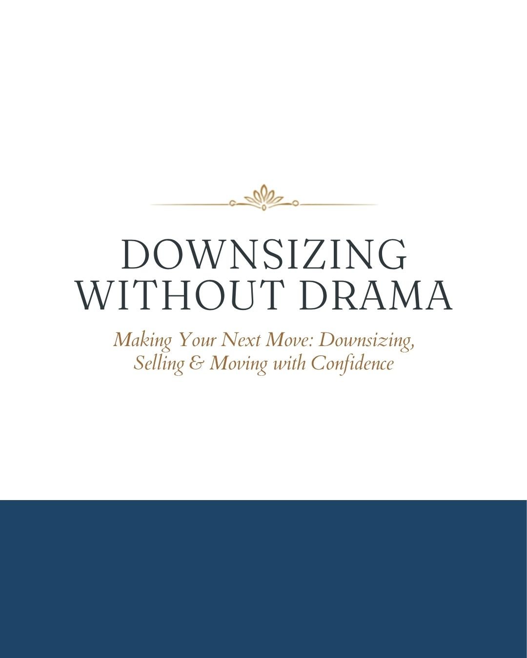 Event: Downsizing without Drama