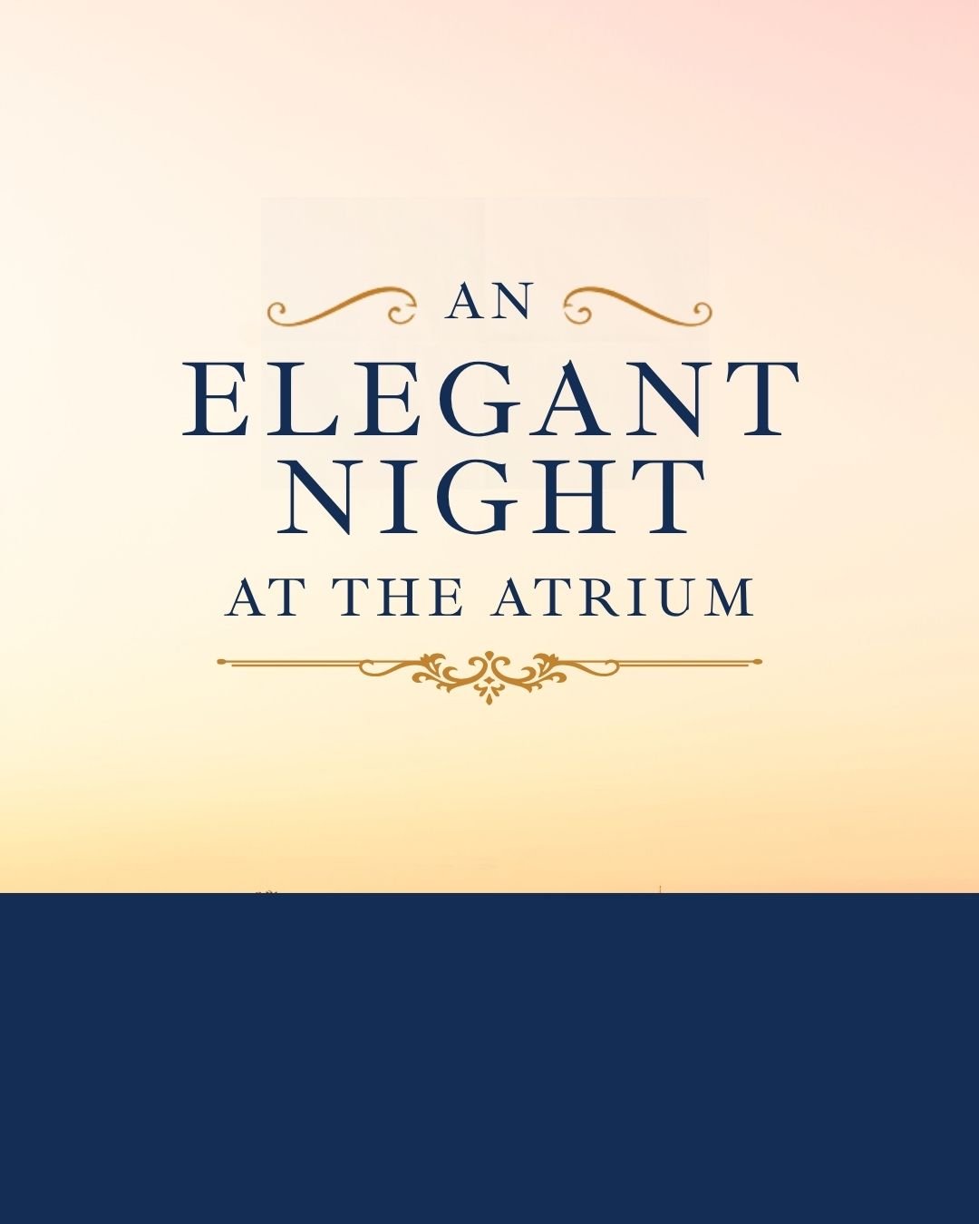 Event: An Elegant Night at the Atrium