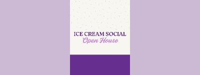 Event: Ice Cream Social Open House