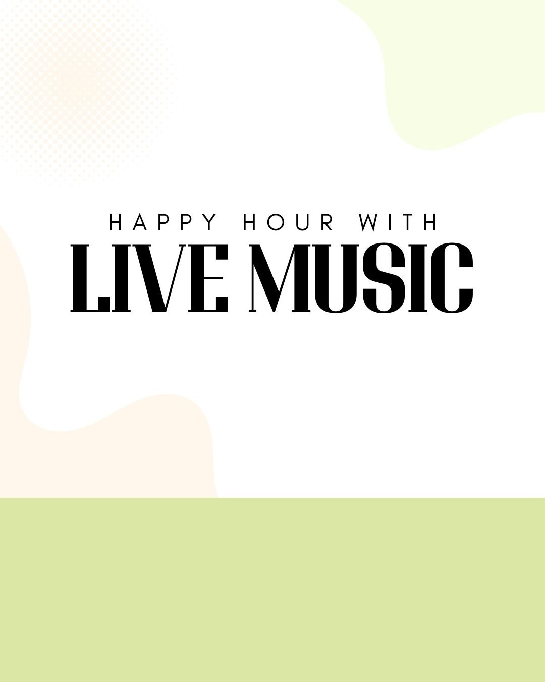 Event: Happy Hour with Live Music