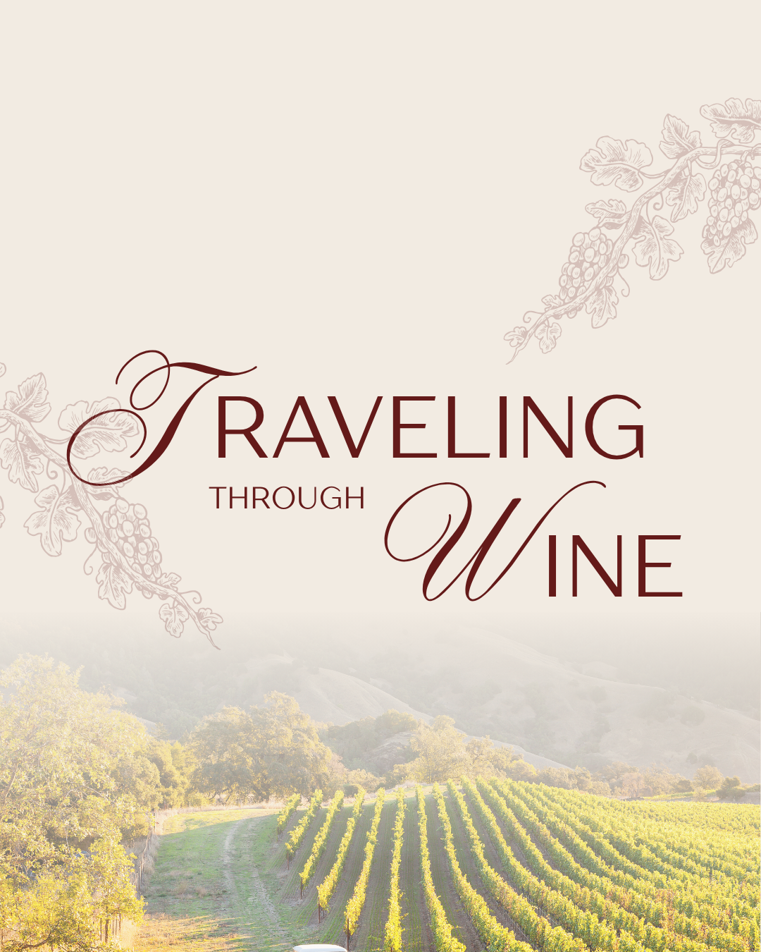 Event: TRAVELING THROUGH WINE