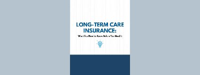 Event: Long Term Care Insurance: What You Need to Know Before You Need It