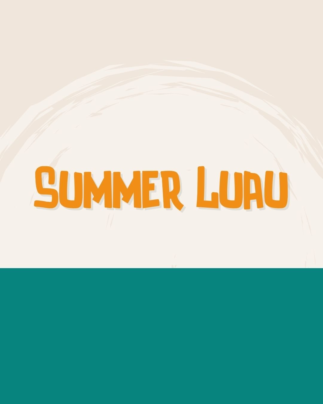 Event: Summer Luau