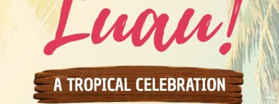 Event: A TROPICAL CELEBRATION