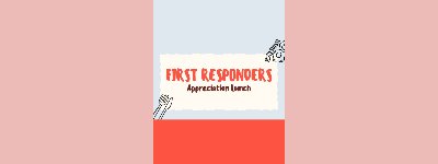 Event: First Responders Appreciation Lunch