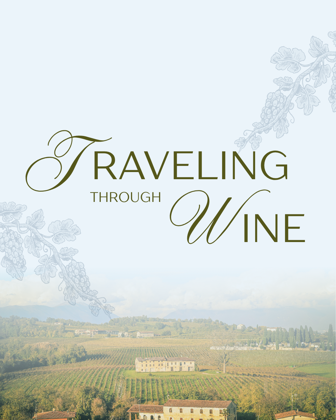 Event: TRAVELING THROUGH WINE