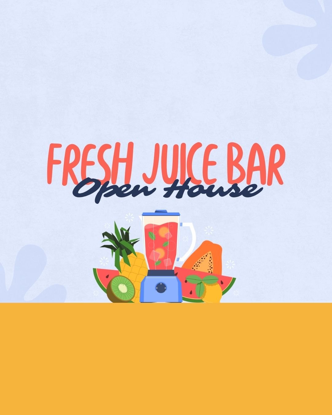 Event: Open House & Fresh Juice Bar