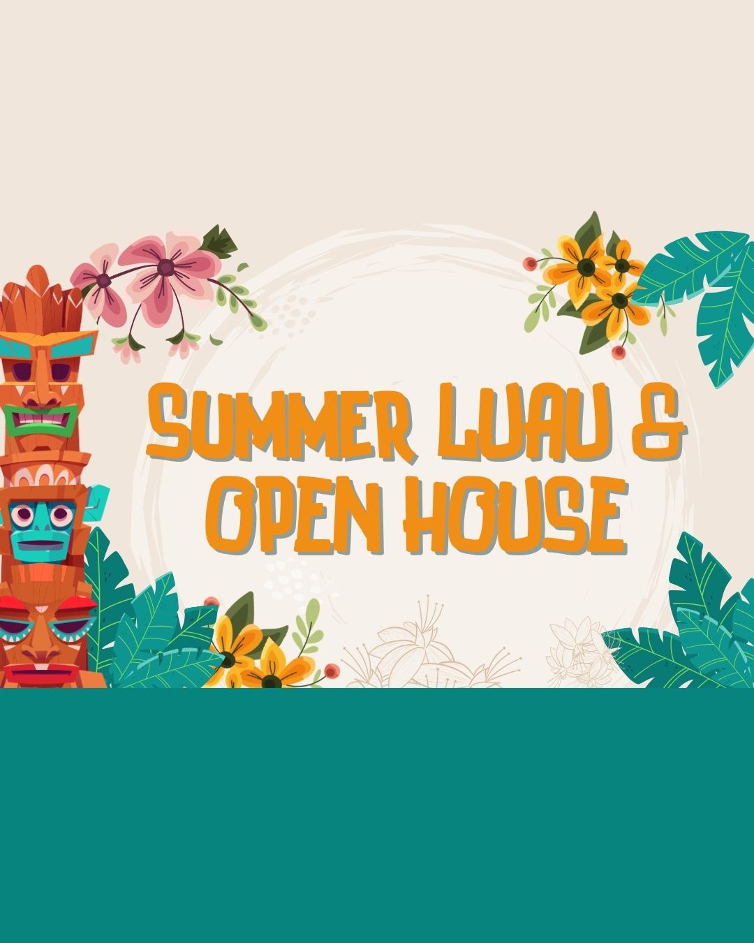 Event: Summer Luau Open House