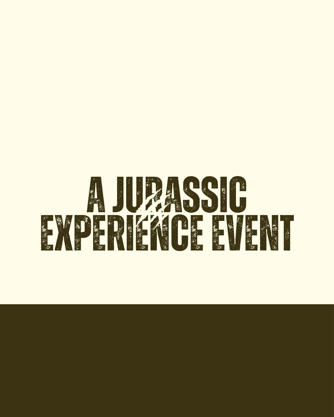 Event: A Jurassic Experience Event