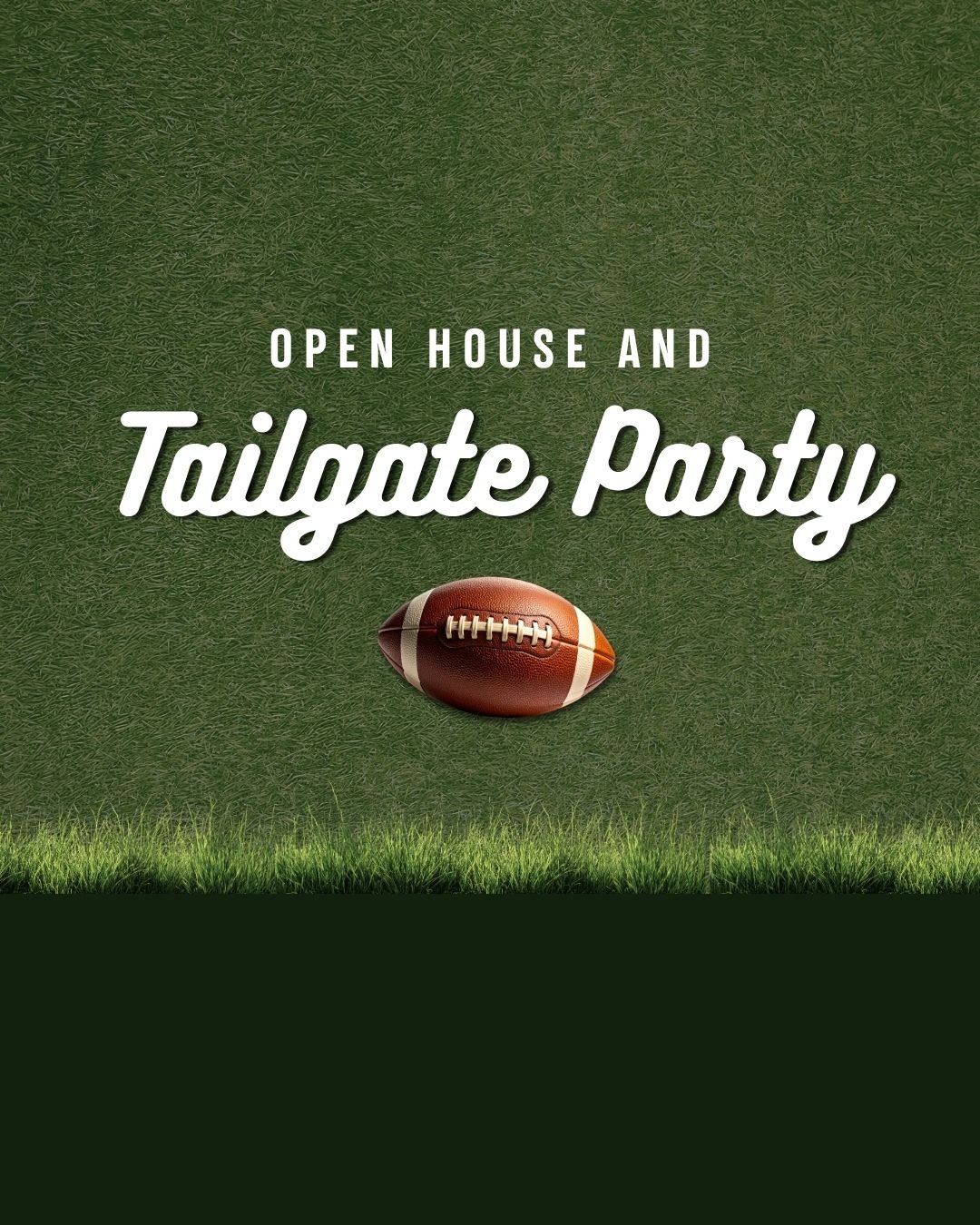Event: Open House and Tailgate Party