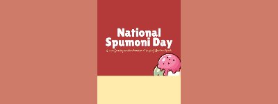Event: National Spumoni Day